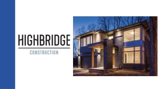 Highbridge Construction Company in Ottawa, CA