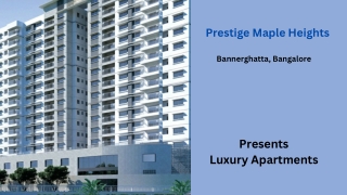Prestige Maple Heights Bannerghatta Bangalore - E-Brochure