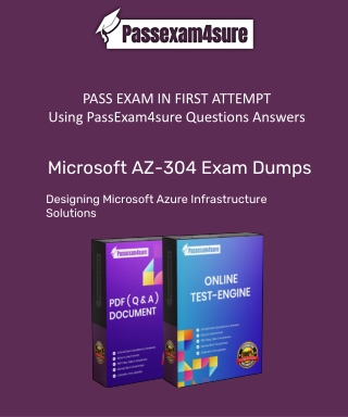 Unique AZ-304 Dumps | Easy Way To Success in Your Final Exam