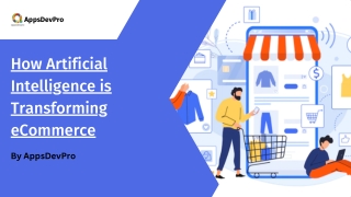How Artificial Intelligence is Transforming eCommerce