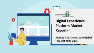 Digital Experience Platform Global Market Report 2022