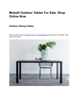 Mobelli Outdoor Tables For Sale. Shop Online Now