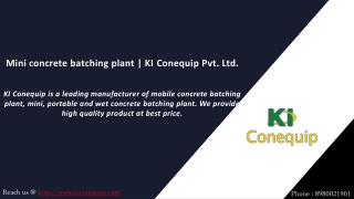 Mini concrete batching plant  , KI Conequip Pvt. Ltd.