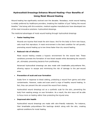 Hydrocolloid Dressings Enhance Wound Healing—Four Benefits of Using Moist Wound Healing
