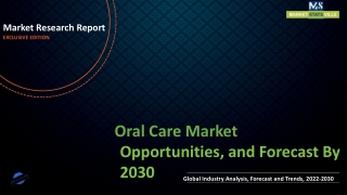 Oral Care Market Revenue Growth and Quantitative Analysis Till 2030