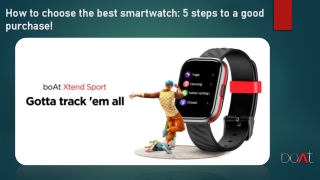 How to choose the best smartwatch 5 steps to a good purchase!