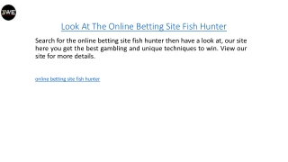 Look At The Online Betting Site Fish Hunter