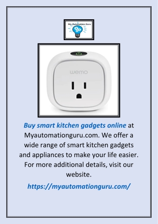 Buy Smart Kitchen Gadgets Online | Myautomationguru.com