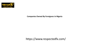 Companies Owned By Foreigners In Nigeria Respectedfx.com...