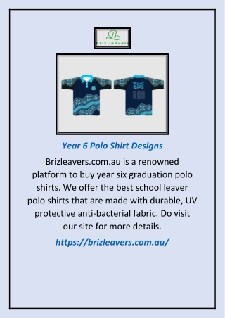 Year 6 Polo Shirt Designs | Brizleavers.com.au