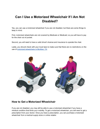 Can I Use a Motorized Wheelchair If I Am Not Disabled?