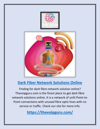 Dark Fiber Network Solutions Online | Thevoipguru.com