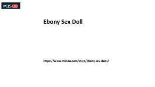 Ebony Sex Doll Miisoo.com....