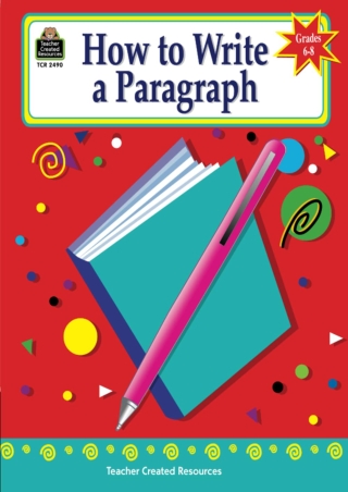 DOWNLOA T  How to Write a Paragraph Grades 6 8