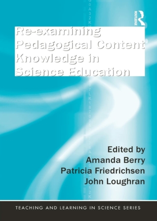 DOWNLOA T  Re examining Pedagogical Content Knowledge in Science Education