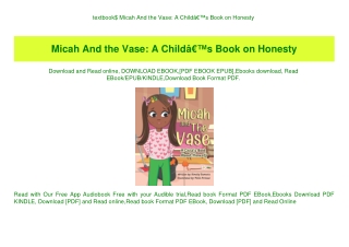 textbook$ Micah And the Vase A ChildÃ¢Â€Â™s Book on Honesty (READ PDF EBOOK)