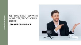 Guide Will Help You Get Started as a Writer or Producer
