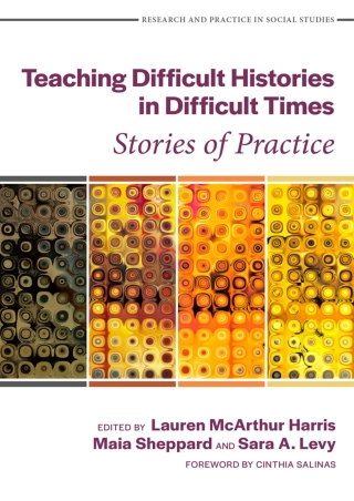 DOWNLOA T  Teaching Difficult Histories in Difficult Times Stories of