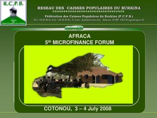 RESEAU DES CAISSES POPULAIRES DU BURKINA ********************************* Fédération des Caisses Populaires du Burkina