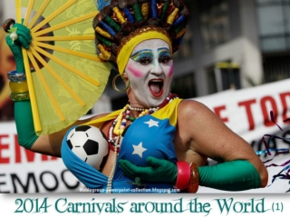 2014 Carnivals around the World (1)