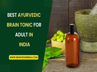 Best Ayurvedic Brain Tonic for Adult In India