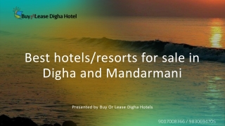 Best hotels and resorts for sale in Digha and Mandarmani