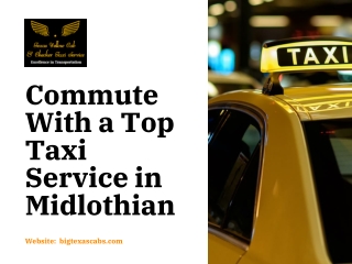 Commute With a Top Taxi Service in Midlothian