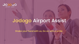 Jodogo Airport Meet and Greet Assistance Services – Apply Online