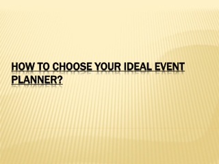 How to choose your ideal event planner