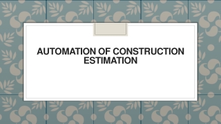 Automation of Construction Estimation