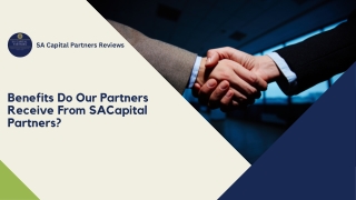 Which Benefits Do Sa Capital Partners' Partners Receive?