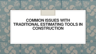 Common Issues With Traditional Estimating Tools in Construction