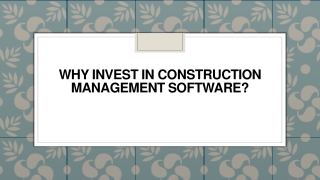 Why Invest in Construction Management Software