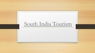 Find the Best Deals on a Tour in the Southern Region of India