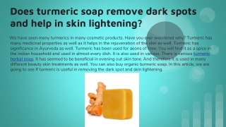 Does turmeric soap remove dark spots and help in skin lightening_