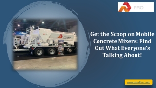 Get the Scoop on Mobile Concrete Mixers: Find Out What Everyone's Talking About!