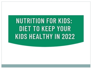 Nutrition for Kids Diet to Keep Your Kids Healthy in 2022 - Protinex India