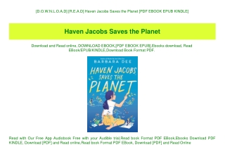 [D.O.W.N.L.O.A.D] [R.E.A.D] Haven Jacobs Saves the Planet [PDF EBOOK EPUB KINDLE]