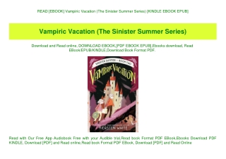 READ [EBOOK] Vampiric Vacation (The Sinister Summer Series) [KINDLE EBOOK EPUB]