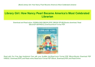 [Best!] Library Girl How Nancy Pearl Became America's Most Celebrated Librarian (DOWNLOAD E.B.O.O.K.^)