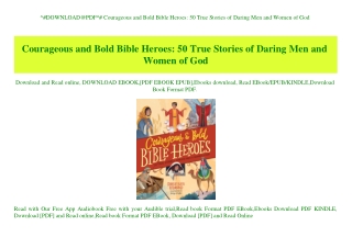 ^#DOWNLOAD@PDF^# Courageous and Bold Bible Heroes 50 True Stories of Daring Men and Women of God (READ PDF EBOOK)