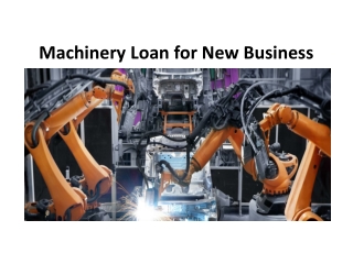 Machinery Loan for New Business