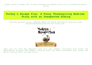 [BOOK] Turkey's Escape Plan A Funny Thanksgiving Bedtime Story with an Unexpected Ending Online