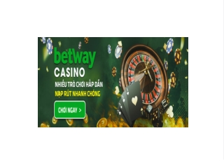 Game 3D Casino tai Betway Viet Nam