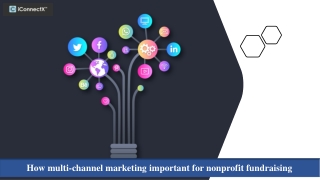 How multi-channel marketing important for nonprofit fundraising