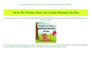 [read ebook] Stevie The Wonder Doxie Stevie Finds Henrietta The Hen PDF Full