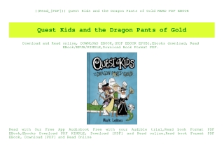 ((Read_[PDF])) Quest Kids and the Dragon Pants of Gold READ PDF EBOOK