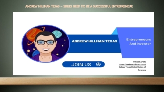 ANDREW HILLMAN TEXAS - SKILLS NEED TO BE A SUCCESSFUL ENTREPRENEUR