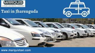 Best Taxi in Jharsuguda- Marquistaxi