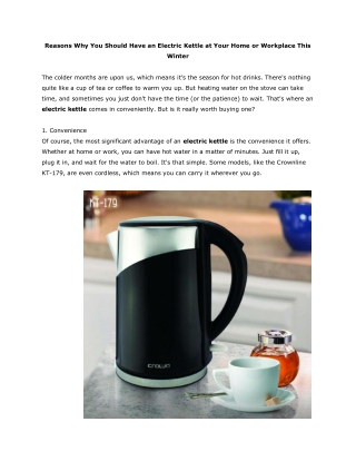 Reasons Why You Should Have an Electric Kettle at Your Home or Workplace This Winter